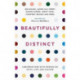 Beautifully Distinct: Conversations with Friends on Faith, Life, and Culture