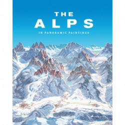 The Alps: In Panoramic Paintings