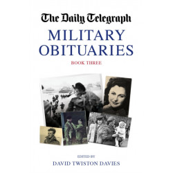 The Daily Telegraph Military Obituaries Book Three