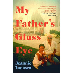 My Father's Glass Eye