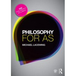 Philosophy for AS: Epistemology and Philosophy of Religion