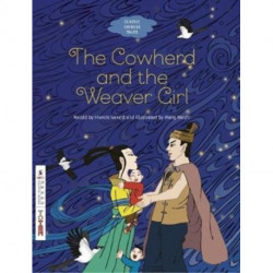 The: Cowherd and the Weaver Girl