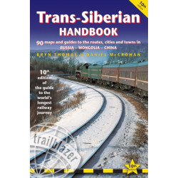 Trans-Siberian Handbook Trailblazer Guide: Trans-Siberian Railway Journey