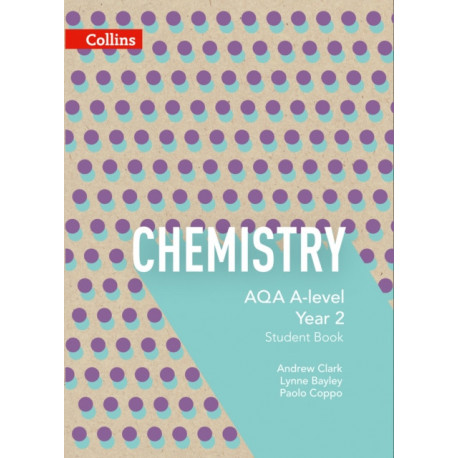 AQA A Level Chemistry Year 2 Student Book