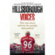 Hillsborough Voices: The Real Story Told by the People Themselves
