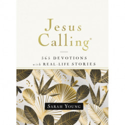 Jesus Calling, 365 Devotions with Real-Life Stories, Hardcover, with Full Scriptures: Encouragement and Reassurance for Daily Life (A 365-Day Devotional) – The Perfect Christian Christmas Gift