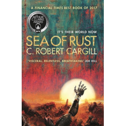 Sea of Rust: The post-apocalyptic science fiction epic about AI and what makes us human