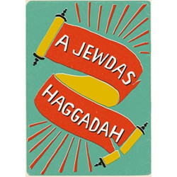 A Jewdas Haggadah