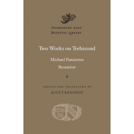 Two Works on Trebizond