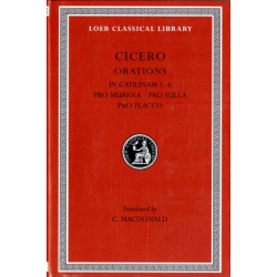 In Catilinam 1–4. Pro Murena. Pro Sulla. Pro Flacco