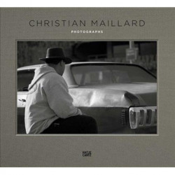 Christian Maillard: Photographs