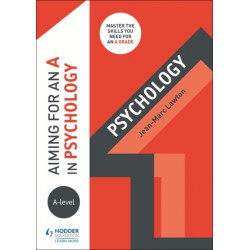 Aiming for an A in A-level Psychology