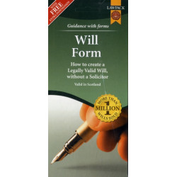 Last Will & Testament Form Pack for Scotland: How to Create a Legally Valid Will, without a Solicitor in Scotland