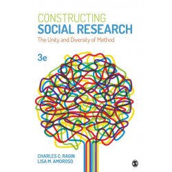 Constructing Social Research: The Unity and Diversity of Method