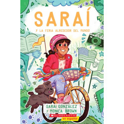Sarai y la Feria Alrededor del Mundo (Sarai and the Around the World Fair): Spanish Edition