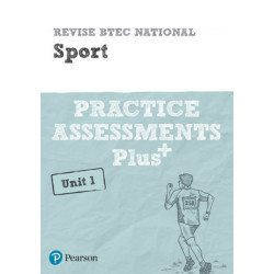 Pearson REVISE BTEC National Sport Practice Assessments Plus U1 - for 2025 exams: BTEC