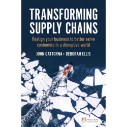 Transforming Supply Chains: Realign your business to better serve customers in a disruptive world