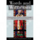 Words and Witnesses: Communication Studies in Christian Thought from Athanasius to Desmond Tutu