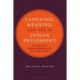 Language, Meaning, and Use in Indian Philosophy: An Introduction to Mukula's “Fundamentals of the Communicative Function”