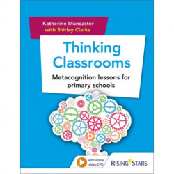 Thinking Classrooms: Metacognition lessons for primary schools