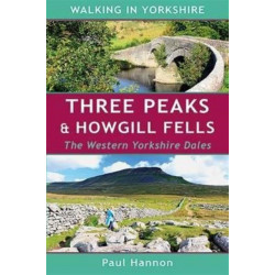 Three Peaks & Howgill Fells: The Western Yorkshire Dales