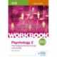 OCR Psychology for A Level Workbook 2: Component 2: Core Studies and Approaches