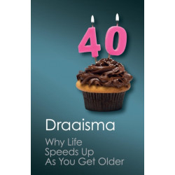 Why Life Speeds Up As You Get Older: How Memory Shapes our Past