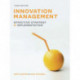 Innovation Management: Effective strategy and implementation