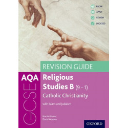 AQA GCSE Religious Studies B: Catholic Christianity with Islam and Judaism Revision Guide: Get Revision with Results