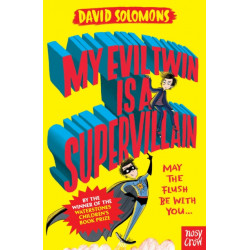 My Evil Twin Is a Supervillain: By the winner of the Waterstones Children's Book Prize