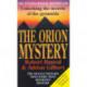 The Orion Mystery: Unlocking the Secrets of the Pyramids