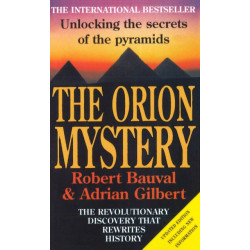 The Orion Mystery: Unlocking the Secrets of the Pyramids