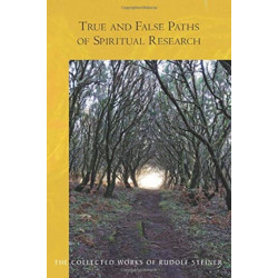 True and False Paths of Spiritual Research