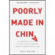 Poorly Made in China: An Insider's Account of the China Production Game