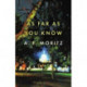 As Far As You Know