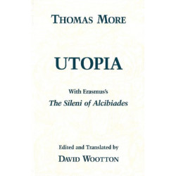 Utopia: with Erasmus's "The Sileni of Alcibiades"
