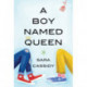A Boy Named Queen