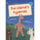The Llama's Pyjamas: (Blue Early Reader)