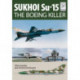 Flight Craft 5: Sukhoi Su-15: The 'Boeing Killer'