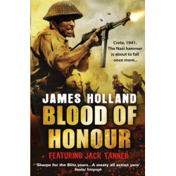 Blood of Honour: A Jack Tanner Adventure