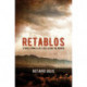 Retablos: Stories From a Life Lived Along the Border