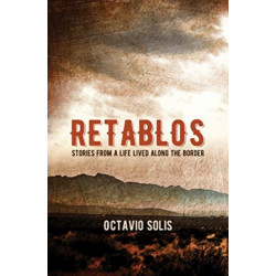 Retablos: Stories From a Life Lived Along the Border