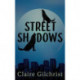 Street Shadows