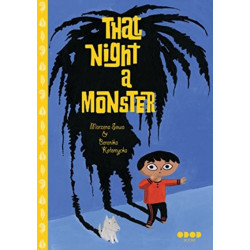 That Night, A Monster . . .