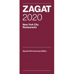 Zagat 2020 New York City Restaurants: Special 40th Anniversary Edition