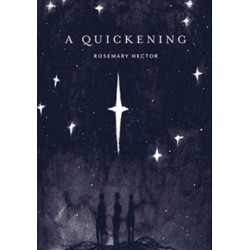 A Quickening