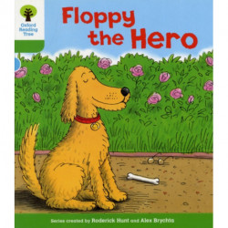 Oxford Reading Tree: Level 2: More Stories B: Floppy the Hero