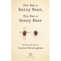 She Was a Hairy Bear, She Was a Scary Bear