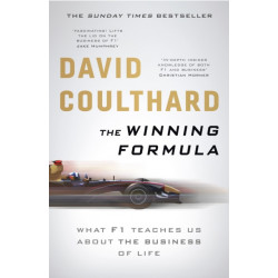 The Winning Formula: Leadership, Strategy and Motivation The F1 Way