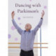 Dancin Dancing with Parkinson's